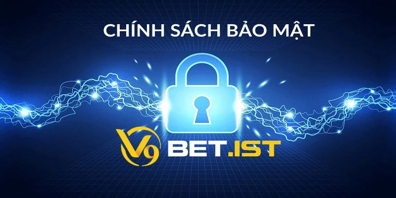 Chi tiết về chính sách bảo mật của nhà cái V9bet