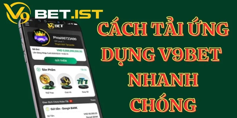 Tải app V9bet trên iOS cực đơn giản