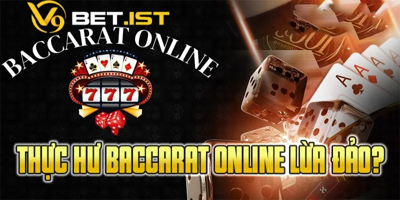 Tìm hiểu về tựa game Baccarat V9bet